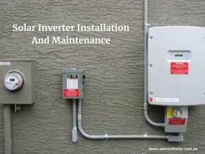 Solar Inverter Installation And Maintenance